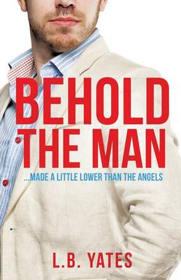 Behold the Man