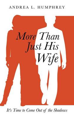 More Than Just His Wife