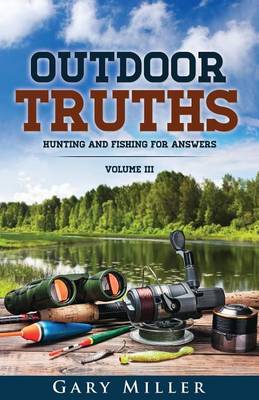 Outdoor Truths Volume III