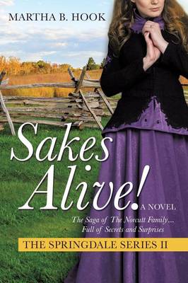 Sakes Alive! the Springdale Series II