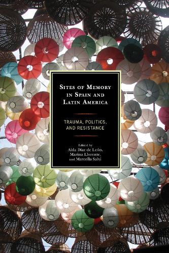 Sites of Memory in Spain and Latin America