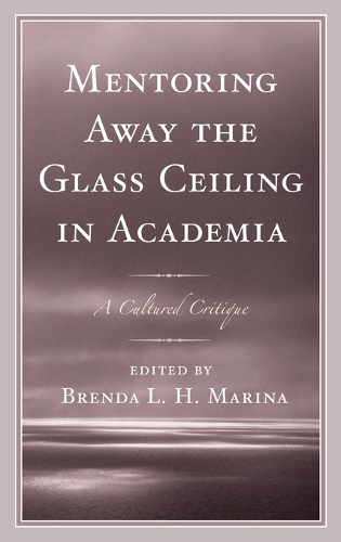 Mentoring Away the Glass Ceiling in Academia