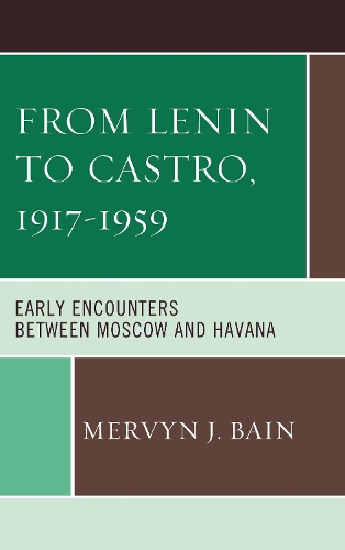 From Lenin to Castro, 1917–1959