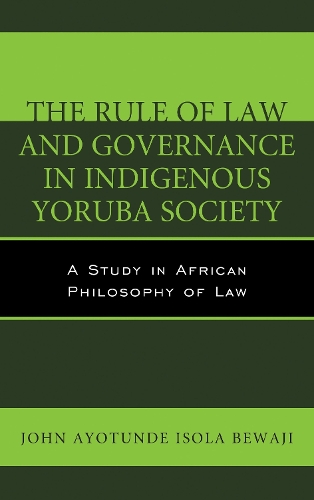 The Rule of Law and Governance in Indigenous Yoruba Society