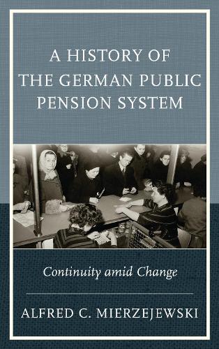 A History of the German Public Pension System