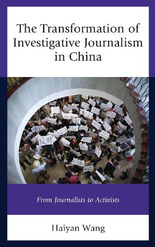 The Transformation of Investigative Journalism in China