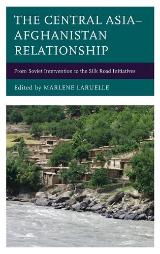 The Central Asia–Afghanistan Relationship