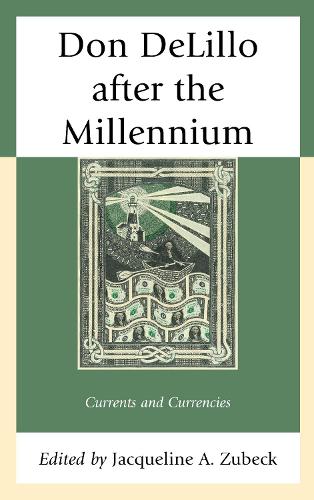 Don DeLillo after the Millennium
