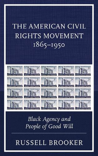 The American Civil Rights Movement 1865–1950