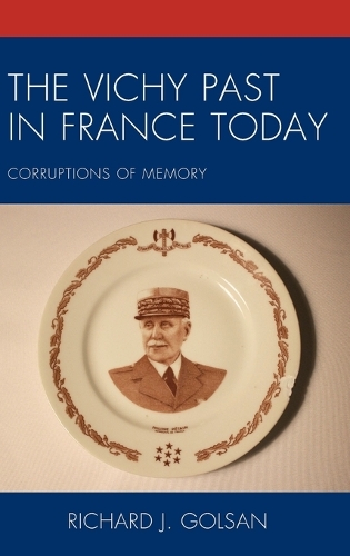 The Vichy Past in France Today