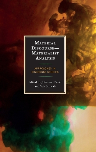 Material Discourse—Materialist Analysis