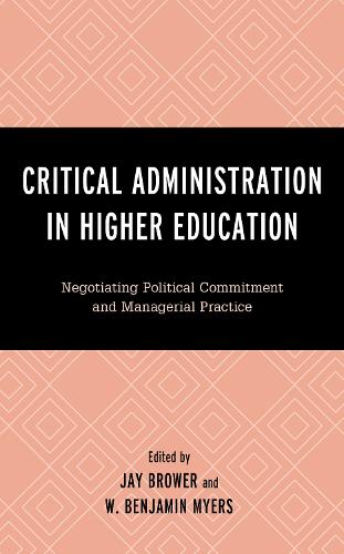 Critical Administration in Higher Education