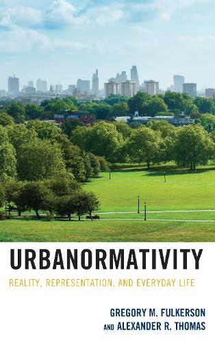Urbanormativity