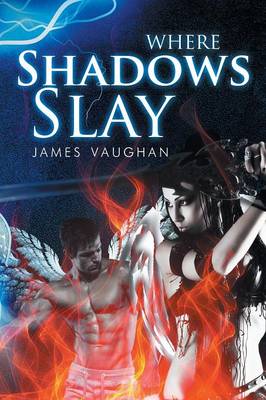 Where Shadows Slay