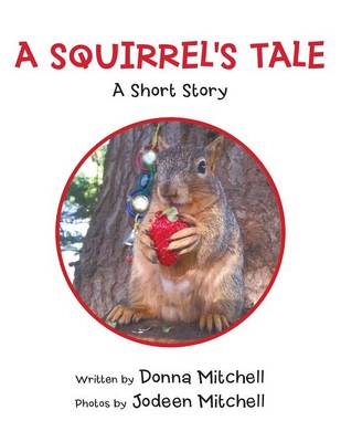 A Squirrel's Tale