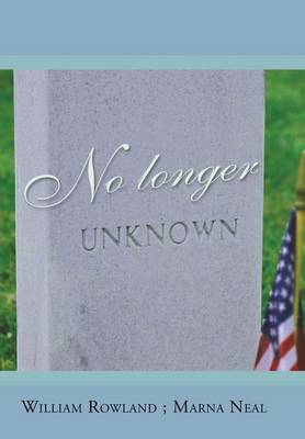 No Longer Unknown