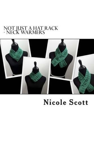 Not Just A Hat Rack - Neck Warmers