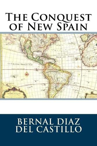 The Conquest of New Spain