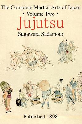 The Complete Martial Arts of Japan Volume Two