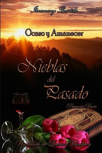 Nieblas del Pasado (primera parte)