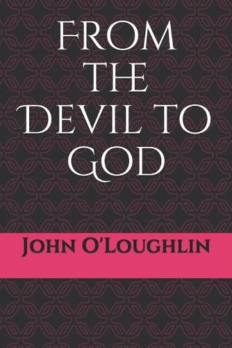 From the Devil to God