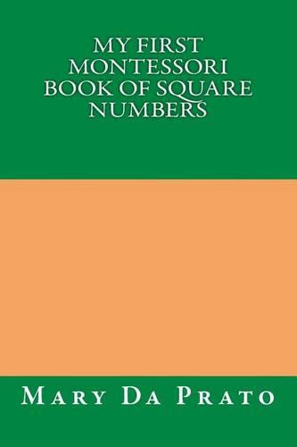 My First Montessori Book of Square Numbers
