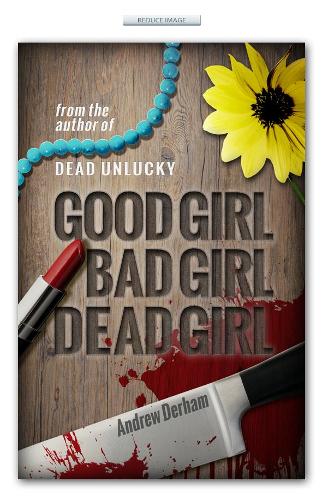 good girl, bad girl, dead girl