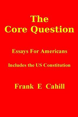 The Core Question