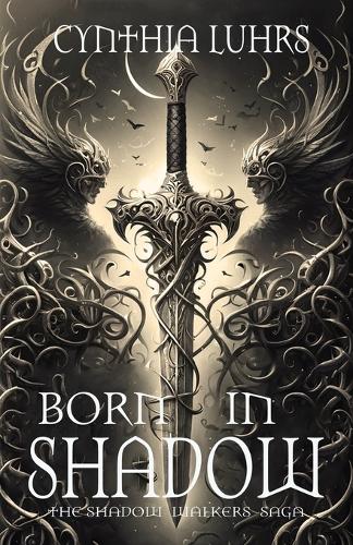 Born in Shadow