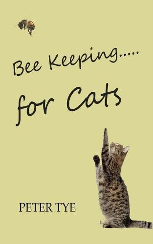 Bee Keeping for cats