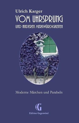 Vom Uhrsprung und anderen Merkwürdigkeiten