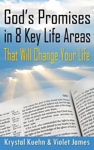 God's Promises in 8 Key Life Areas That Will Change Your Life