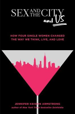 Sex and the City and Us