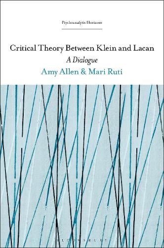 Critical Theory Between Klein and Lacan