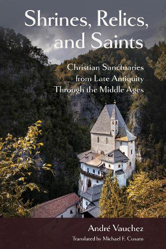 Shrines, Relics, and Saints