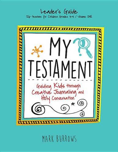 My Testament Leader's Guide Volume One