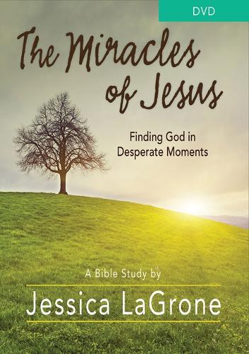 The Miracles of Jesus - Women's Bible Study DVD