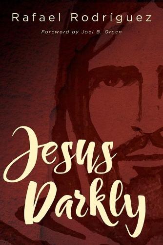 Jesus Darkly