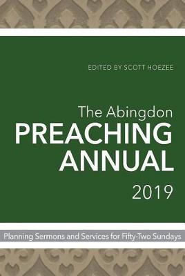 Abingdon Preaching Annual 2019, The
