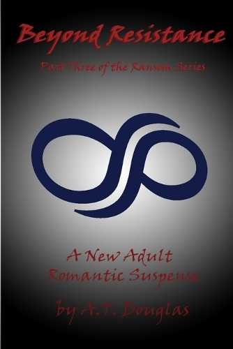 Beyond Resistance (The Ransom Series)