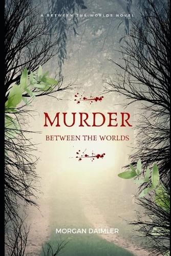 Murder Between the Worlds