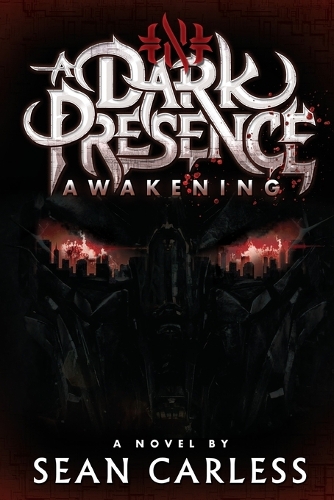 A Dark Presence Awakening