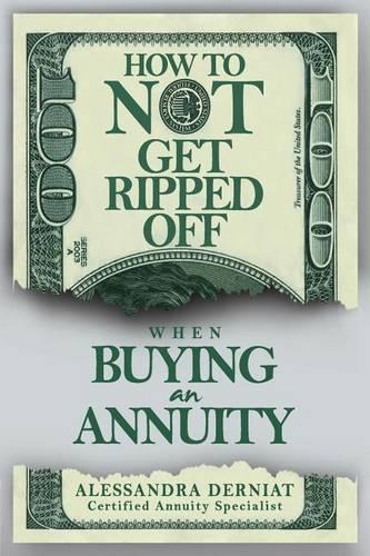 How To Not Get Ripped Off when Buying an Annuity