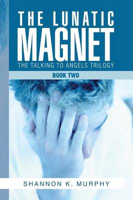 The Lunatic Magnet