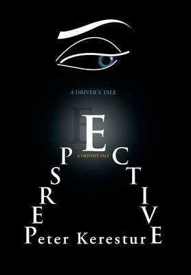 Perspective (a Driver's Tale)