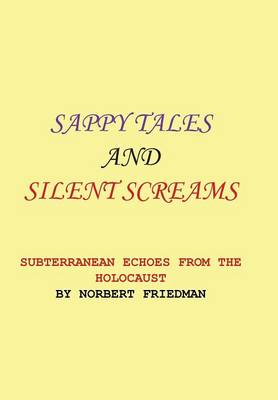 Sappy Tales and Silent Screams