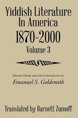 Yiddish Literature In America 1870-2000