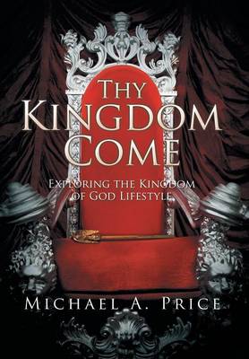 Thy Kingdom Come