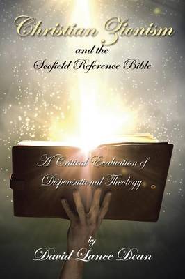 Christian Zionism and the Scofield Reference Bible