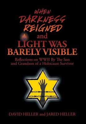 When Darkness Reigned and Light Was Barely Visible